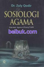 Sosiologi Agama: Esai-esai Agama di Ruang Publik